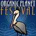 Organic Planet Festival